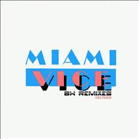 Miami Vice - C-Theme (BH remixes)
