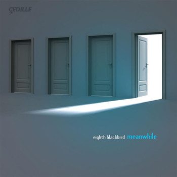 Eighth Blackbird - eighth blackbird meanwhile