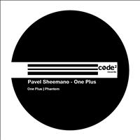 Pavel Sheemano - One Plus