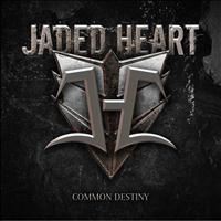 Jaded Heart - Common Destiny (Japan Edition With Bonus Track)