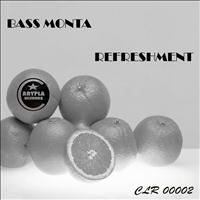 Bass Monta - Refreshment