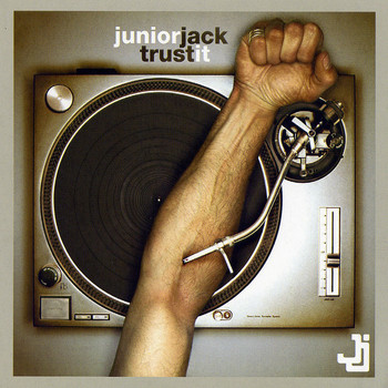 Junior Jack - Trust It
