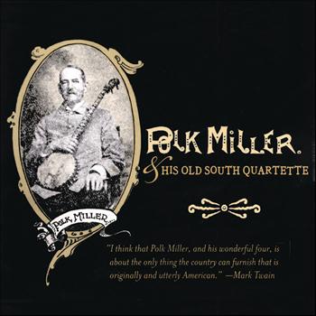 Polk Miller - Polk Miller & His Old South Quartette
