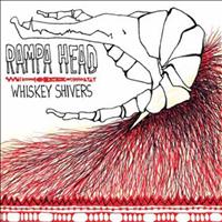 Whiskey Shivers - Rampa Head