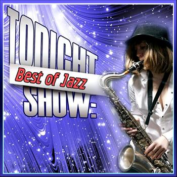 Various Artists - Tonight Show: Best of Jazz
