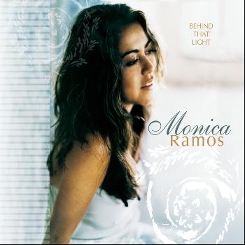 Monica Ramos - Behind That Light