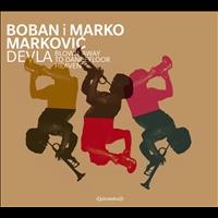 Boban i Marko Markovic Orkestar - Devla