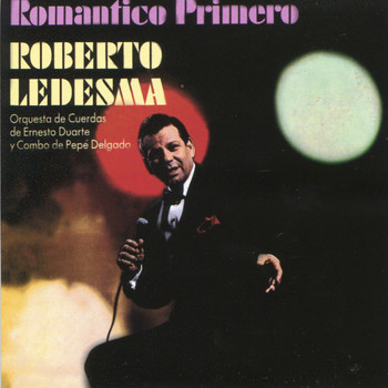 Roberto Ledesma - Romántico Primero