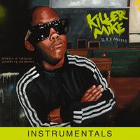 Killer Mike - R.A.P. Music [Instrumentals]