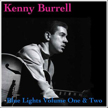 Kenny Burrell - Blues Lights Volume One & Two