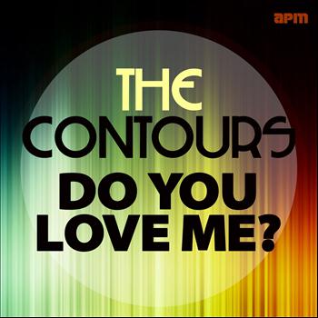 The Contours - Do You Love Me (The Early Hits)
