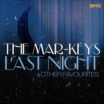 The Mar-Keys - Last Night! and Other Favourites