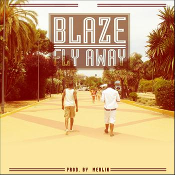 Blaze - Fly Away