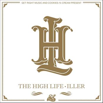 The High Life - Iller
