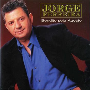 Jorge Ferreira - Bendito Seija Agosto
