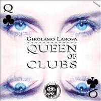 Girolamo Larosa - Queen of Clubs