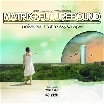 Matrix & Futurebound - Universal Truth Album Sampler