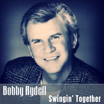 Bobby Rydell - Swingin' Together