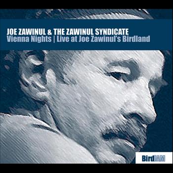 Joe Zawinul & The Zawinul Syndicate - Vienna Nights