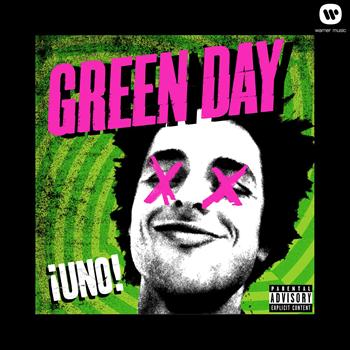 Green Day - ¡UNO! (Explicit)
