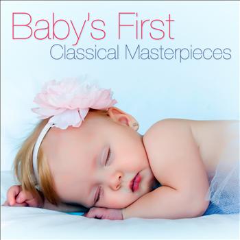 Various Artists - Baby's First Classical Masterpieces