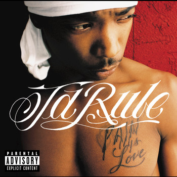 Ja Rule - Pain Is Love (Explicit)