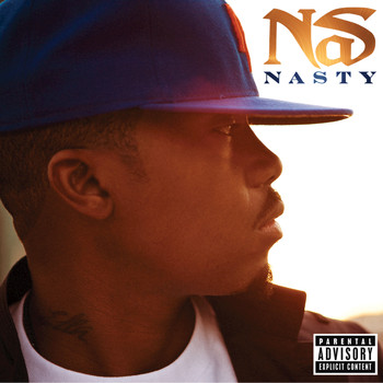 Nas - Nasty (Explicit Version)