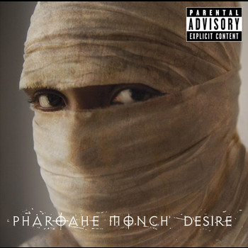 Pharoahe Monch - Desire (Explicit Version)