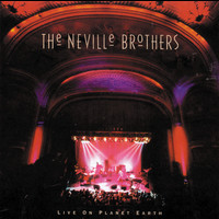 The Neville Brothers - Live On Planet Earth