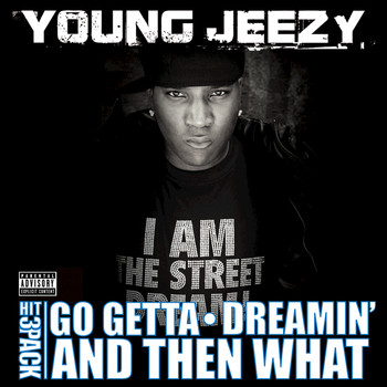 Young Jeezy - Go Getta Hit Pack (Explicit Version)