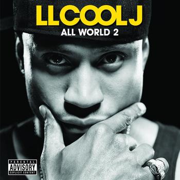 LL Cool J - All World 2 (Explicit)