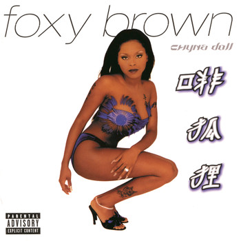 Foxy Brown - Chyna Doll (Explicit Version)