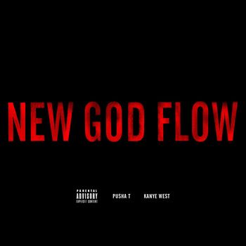 Pusha T - New God Flow (Explicit)