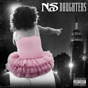 Nas - Daughters (Explicit Version)