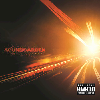 Soundgarden - Live On I-5 (Explicit Version)