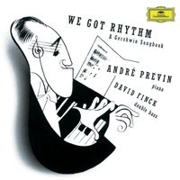 André Previn, David Finck - Gershwin: We got Rhythm - A Gershwin Songbook
