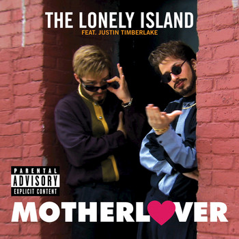 The Lonely Island / Justin Timberlake - Motherlover (Explicit Version)