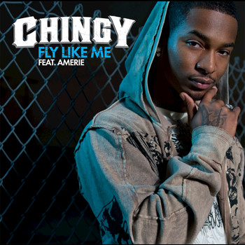 Chingy / Amerie - Fly Like Me (Explicit)