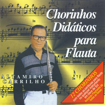 Altamiro Carrilho - Chorinhos Didaticos para Flauta
