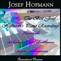 Josef Hofmann - The Best Josef Hofmann's Piano Recordings