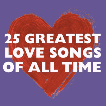Various Artists - 25 Greatest Love Songs Of All Time