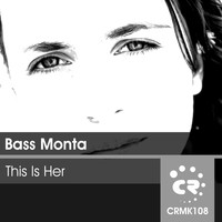 Bass Monta - This Is Her