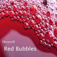 Decavell - Red Bubbles