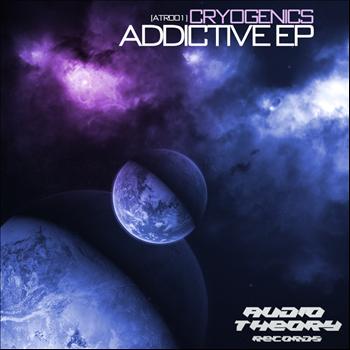 Cryogenics - Addictive EP