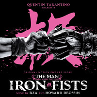 RZA - The Man With the Iron Fists (Original Motion Picture Score)