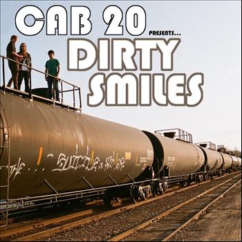Cab 20 - Dirty Smiles