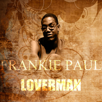 Frankie Paul - Loverman