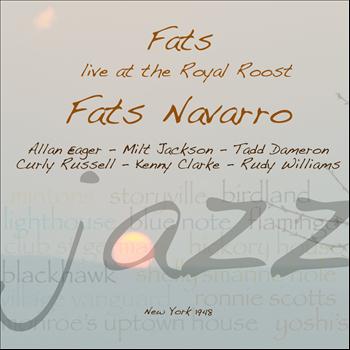Fats Navarro - Fats Live At The Royal Roost