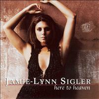 Jamie-Lynn Sigler - Here to Heaven