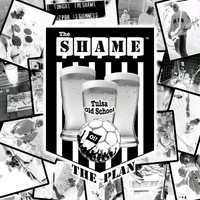 The Plan - The Shame